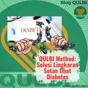 Read more about the article Terjebak dalam Lingkaran Setan Obat Diabetes: Mau Sampai Kapan? Ini Cara Kabur dengan QULBI Method!