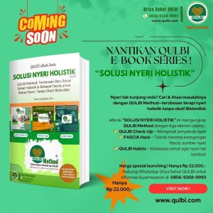Read more about the article COMING SOON! eBook QULBI Series Ver1.0: “Solusi Nyeri Holistik”
