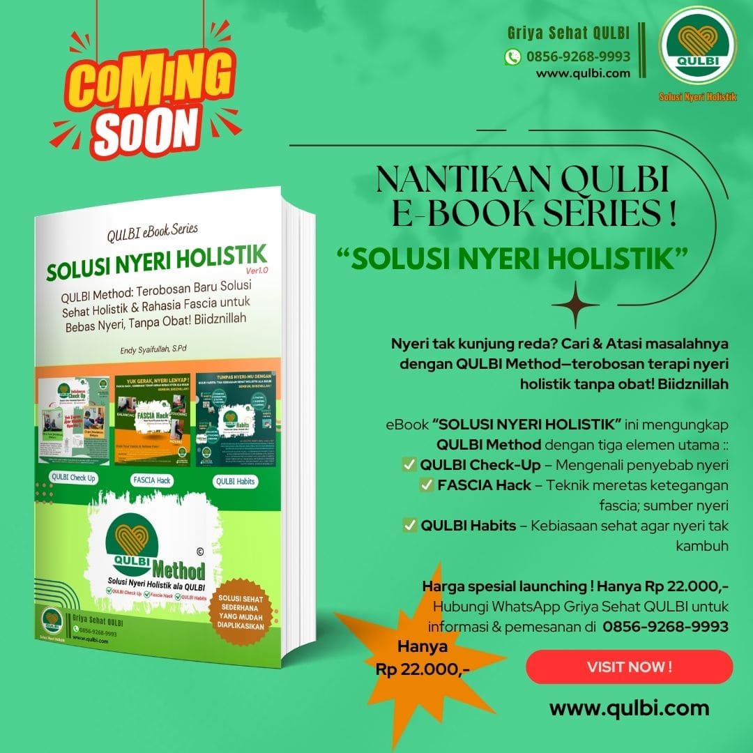 Read more about the article COMING SOON! eBook QULBI Series Ver1.0: “Solusi Nyeri Holistik”