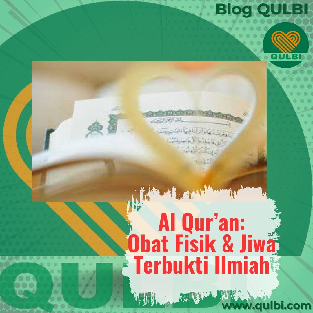 Read more about the article Al-Qur’an sebagai Obat Fisik dan Jiwa: Kebenaran Ilahi yang Kini Terbukti Ilmiah