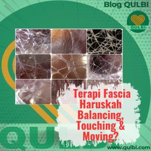 Read more about the article FASCIA Hack Itu Holistik: Haruskah Menyatukan Balancing, Touching, dan Moving?