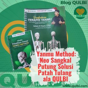 Read more about the article YANMU Method: Neo Sangkal Putung Solusi Patah Tulang ala QULBI