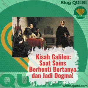 Read more about the article Kisah Dari Galileo ke Semmelweis, Hingga Kita Hari Ini: Saat Sains Berhenti Bertanya dan Jadi Dogma