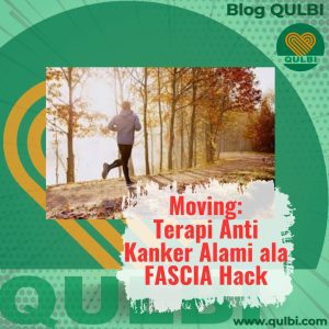 Read more about the article Satu Gerakan, Sejuta Manfaat: Terapi Anti Kanker Lewat Fascia & Gaya Hidup Aktif