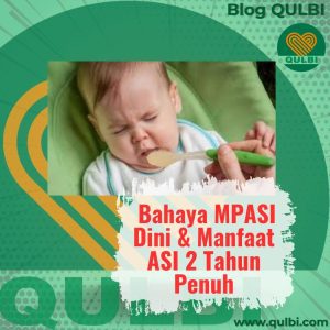 Read more about the article ASI vs MPASI Dini: Fitrah Qur’ani, Risiko Bahaya MPASI, dan Manfaat ASI 2 Tahun Penuh — Perspektif Functional Medicine & QULBI