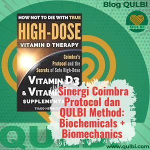 Read more about the article Sinergi Coimbra Protocol dan QULBI Method:  Ketika Biochemicals Bertemu Biomechanics