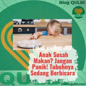 Read more about the article Anak Susah Makan? Jangan Panik! Tubuhnya Sedang Berbicara