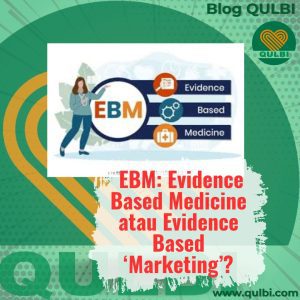 Read more about the article Saat Evidence-Based Medicine (EBM) Jadi Konsensus: Antara Ilmu, Bisnis, dan Nurani