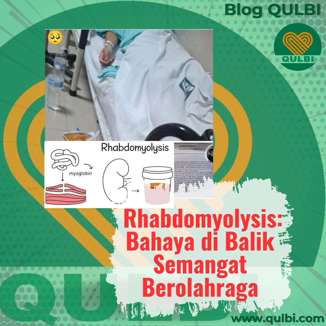 Apa itu Rhabdomyolysis ?