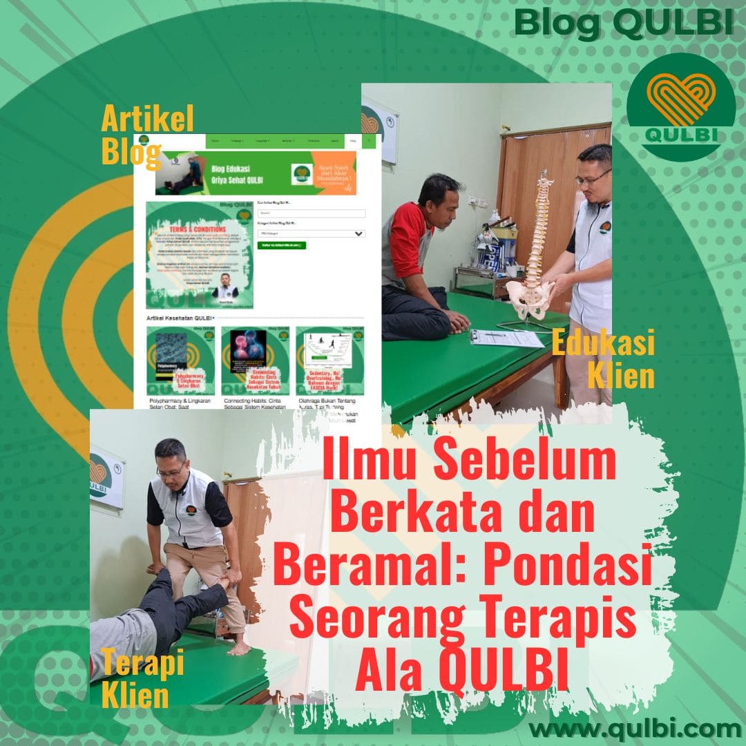 You are currently viewing Ilmu Sebelum Berkata dan Beramal: Pondasi Seorang Terapis Ala QULBI