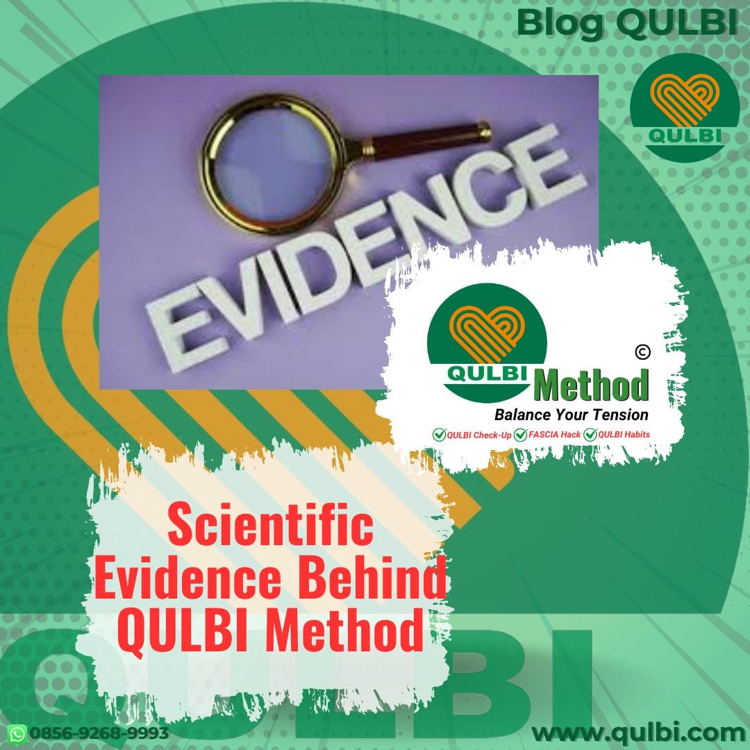 You are currently viewing Scientific Evidence Behind QULBI Method: Mengapa Tensional Integrity Penting bagi Kesehatan?
